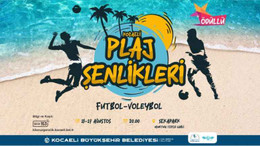 Kocaeli'de plaj şenlikleri ne zaman başlayacak ?