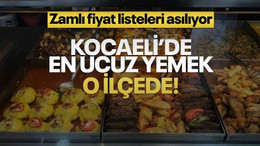 Kocaeli’de en ucuz yemek o ilçede yeniyor!