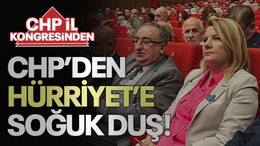 CHP’den Hürriyet’e soğuk duş!
