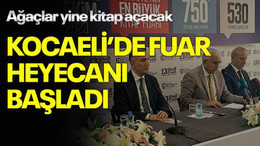 Ağaçlar yine kitap açacak Kocaeli’de fuar heyecanı başladı