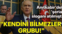 Anıtkabir'deki 'şeriat' sloganı atılmıştı! Bahçeli: "Kendini bilmezler grubu!"
