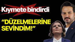 Kıymete bindirdi Düzelmelerine sevindim!