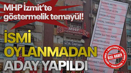 MHP İzmit’te göstermelik temayül! İSMİ OYLANMADAN ADAY YAPILDI