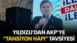 Yıldızlı’dan AKP’ye “tansiyon hapı” tavsiyesi