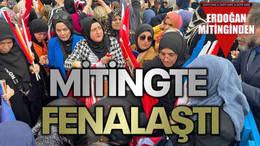 Mitingte fenalaştı