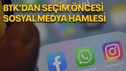 BTK'dan seçim öncesi sosyal medya hamlesi