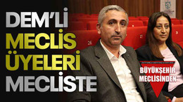 DEM’li meclis üyeleri mecliste