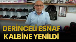 Derinceli esnaf kalbine yenildi