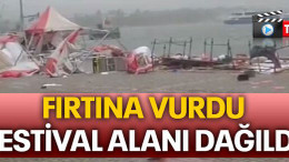 Fırtına vurdu, festival alanı dağıldı