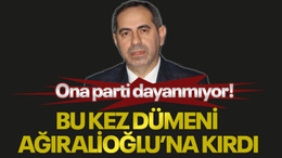 Ona parti dayanmıyor! Bu kez dümeni Ağıralioğlu’na kırdı