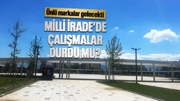 Ünlü markalar gelecekti... Milli İrade’de çalışmalar durdu mu?