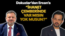 Dokuzlar’dan Ercan’a “İhanet çemberinde var mısın yok musun?”