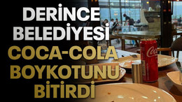 Derince Belediyesi Coca-Cola boykotunu bitirdi