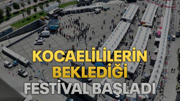 Kocaelililerin beklediği festival başladı