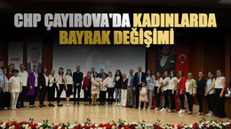 CHP Çayırova'da kadınlarda bayrak değişimi