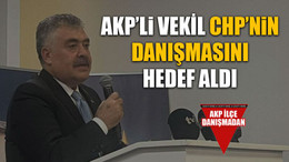 AKP’li vekil CHP’nin danışmasını hedef aldı