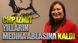 CHP İzmit, yılların Mediha ablasına kaldı