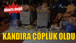 Kandıra çöplük oldu