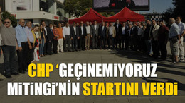 CHP ‘Geçinemiyoruz Mitingi’nin startını verdi