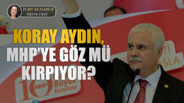 Koray Aydın, MHP’ye göz mü kırpıyor?
