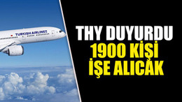THY duyurdu 1900 kişi işe alıcak
