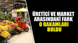Üretici ve market arasındaki fark o rakamları buldu