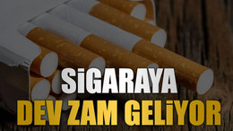 Sigaraya dev zam geliyor