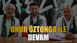 Onur Öztonga ile devam