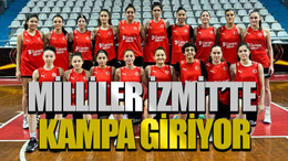 Milliler İzmit’te kampa giriyor