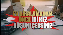Ev kiralamadan önce iki kez düşüneceksiniz. Yüzde 25 sınırı sonrası kiracılara büyük darbe