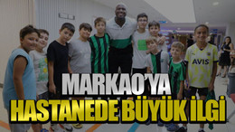 Markao’ya hastanede büyük ilgi