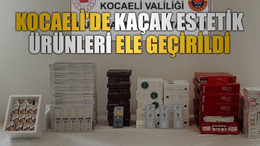 Kocaeli’de kaçak estetik ürünleri ele geçirildi