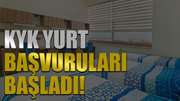 KYK yurt başvuruları başladı!