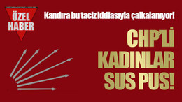 Kandıra bu taciz iddiasıyla çalkalanıyor! CHP’li kadınlar sus pus!