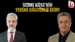 Sedat Köse'nin yerine Gölcüklü isim!