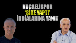 Kocaelispor ‘şike yaptı’ iddialarına yanıt