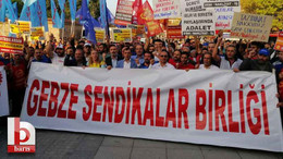 İşçiler grevde, Gebze Sendikalar Birliği nerede?