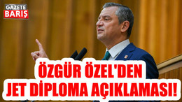 Özgür Özel'den jet diploma açıklaması!
