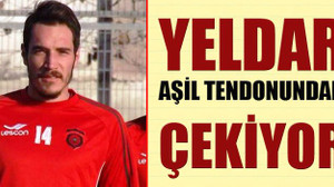 Yeldar, aşil tendonundan çekiyor