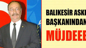 Balıkesir ASKF Başkanı müjdeyi verdi