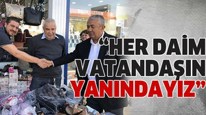 “Her daim vatandaşın yanındayız”