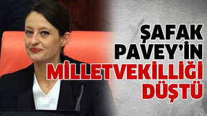 Şafak Pavey’in milletvekilliği düştü