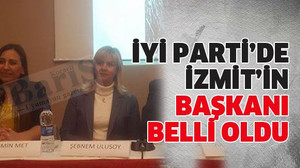 İYİ Parti’de İzmit’in başkanı belli oldu