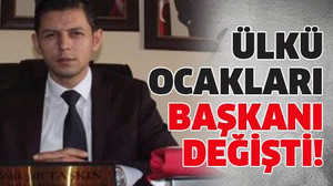 Ülkü Ocakları başkanı değişti!