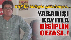 Yasadışı kayıtla disiplin cezası..!