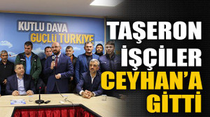 Taşeron işçiler Ceyhan’a gitti