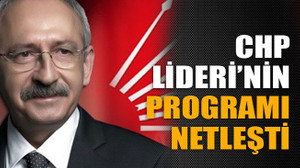 Kılıçdaroğlu’nun Kocaeli programı netleşti