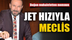Jet hızıyla meclis