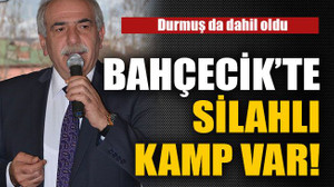 Bahçecik’te de silahlı kamp var!