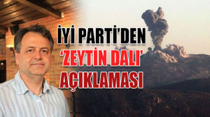İYİ Parti’den ‘Zeytin Dalı’ açıklaması